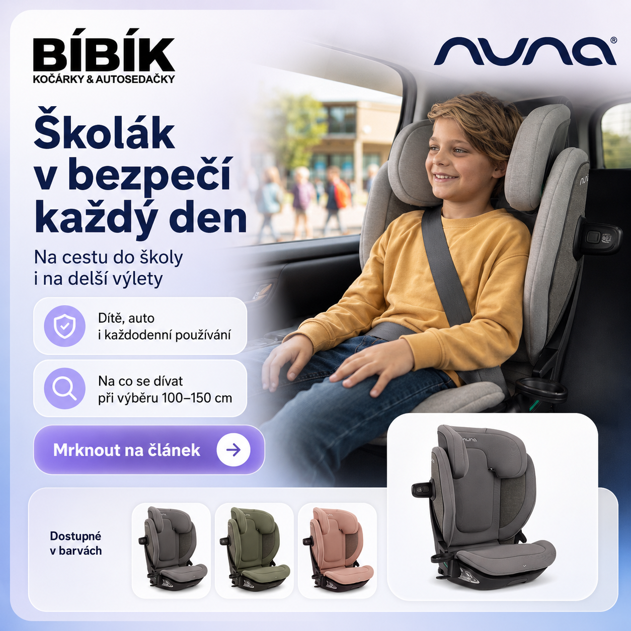 Školák v bezpečí v autosedačce Nuna