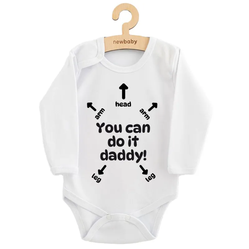 New Baby Dětské body s potiskem You can do it daddy!