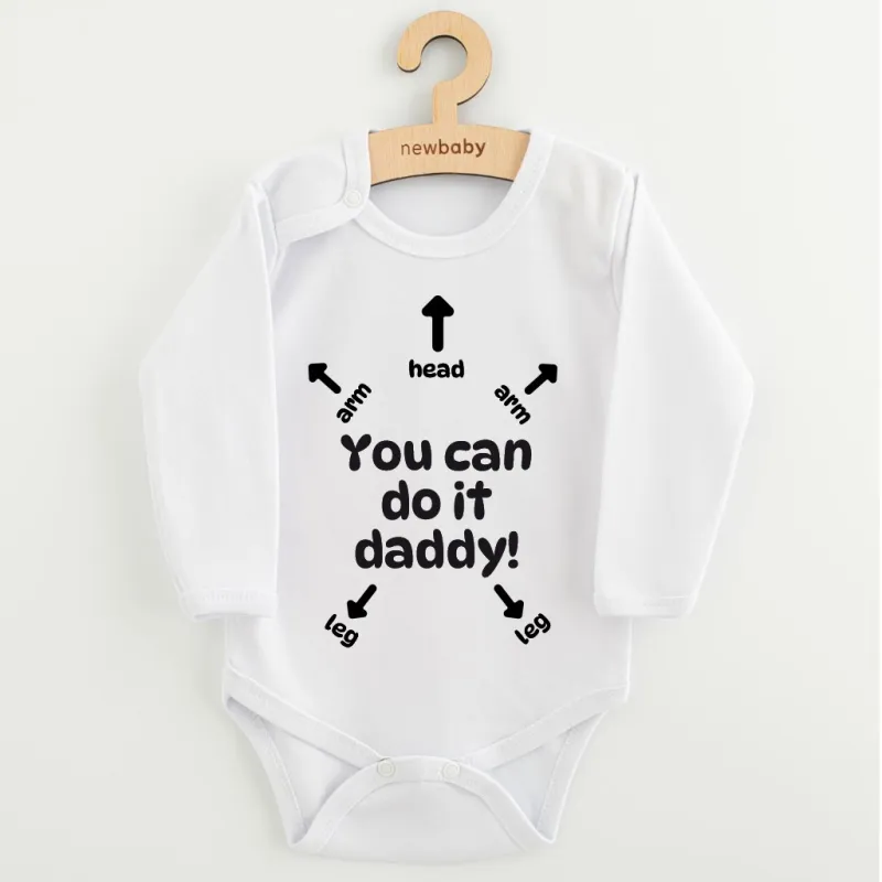 New Baby Dětské body s potiskem You can do it daddy!