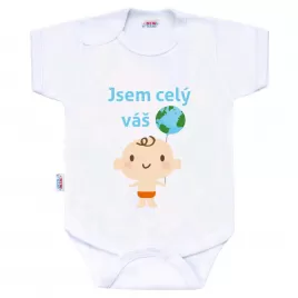 New Baby Body s potiskem Jsem celý váš svět